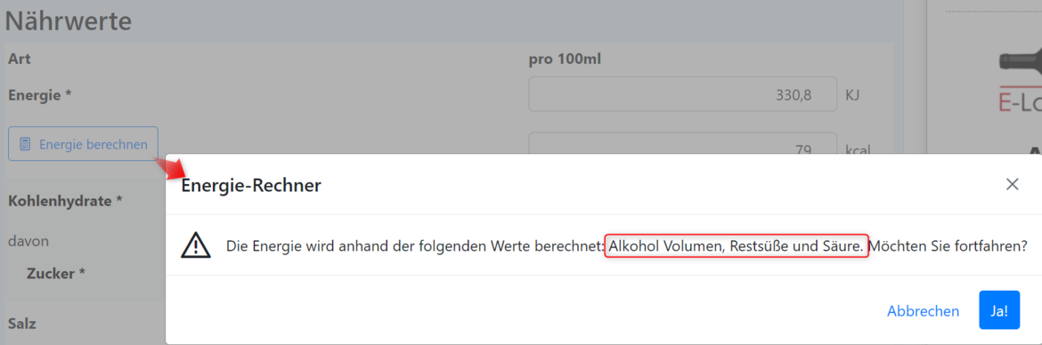 Button klicken und akzeptieren, Berechnung der Energiewerte des Weines erfolgt automatisch